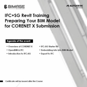 IFC+SG Revit Training Preparing Your BIM Model for CORENET X Submission (1 Day Onsite Training) (1 pax)