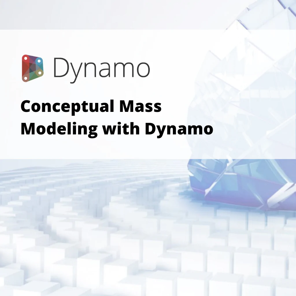 Conceptual Mass Modeling with Dynamo (1 Day Course) - Image 1